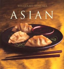 Williams-Sonoma Collection: Asian (Williams Sonoma Collection)