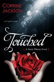 Touched (Sense Thieves, Bk 1)