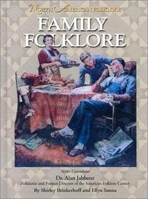 Family Folklore (North American Folklore)
