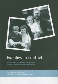 Families in Conflict: Perspectives of Children and Parents on the Family Court Welfare Service