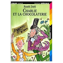 Charlie Et LA Chocolaterie (Collection Folio Junior)