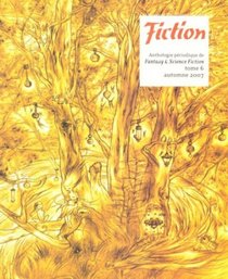 Fiction, N° 6, Automne 2007 (French Edition)