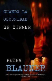 Cuando la oscuridad se cierne/ Slipping into Darkness (Spanish Edition)