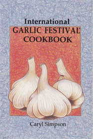 International Garlic Festival Cookbook
