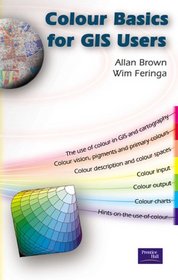 Colour Basics for Gis Users