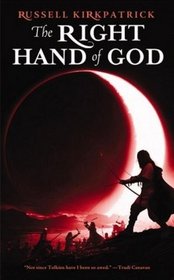The Right Hand of God (Fire of Heaven, Bk 3)