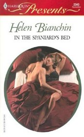 In The Spaniard's Bed (Harlequin Presents)