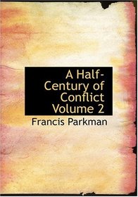A Half-Century of Conflict  Volume 2 (Large Print Edition)