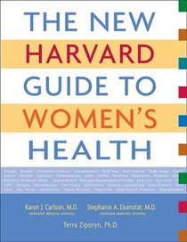 The New Harvard Guide to Women's Health (Harvard University Press Reference Library)