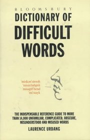 Bloomsbury Dictionary of Difficult Words