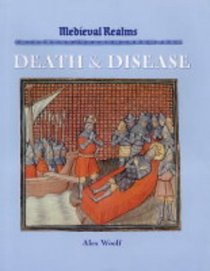 Medieval Realms: Death and Disease
