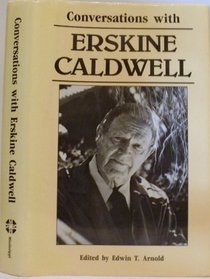 Conversations With Erskine Caldwell (Literary Conversations Series)