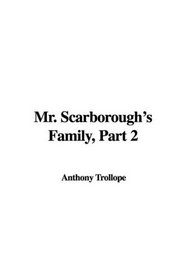 Mr. Scarborough's Family, Part 2