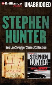 Stephen Hunter Bob Lee Swagger Series Collection (Books 4 and 5): The 47th Samurai, Night of Thunder