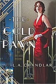 The Gold Pawn (Art Deco, Bk 2)