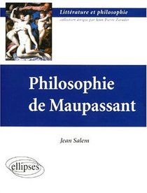 Philosophie de maupassant