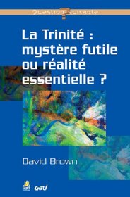La Trinité (French Edition)