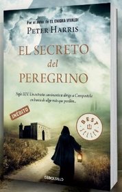 El secreto del peregrino / The pilgrim secret (Spanish Edition)