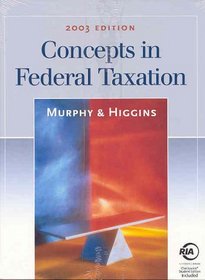 Concepts in Federal Taxation 2003 (Concepts in Federal Taxation)