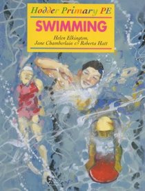 Swimming Is for You (Primary PE S.)
