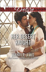 Her Desert Knight (Harlequin Desire, No 2340)