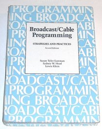 Broadcast/Cable Programming: Strategies and Practices (Wadsworth Statistics/Probability Series)