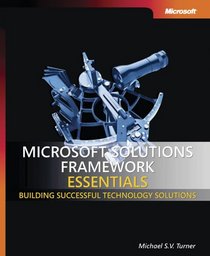 Microsoft  Solutions Framework Essentials