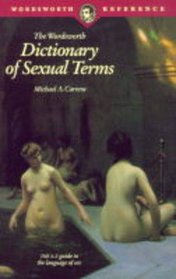 The Wordsworth Dictionary of Sexual Terms (Wordsworth Collection)