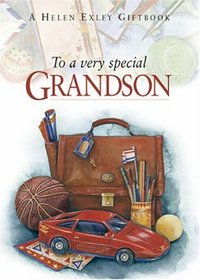 To A Very Special Grandson (To Give and to Keep)