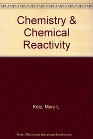 Chemistry & Chemical Reactivity
