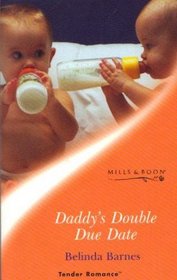 Daddy's double due date (Tender romance)