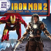 Iron Man 2: Iron Man Vs. Whiplash