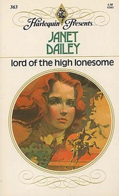 Lord of the High Lonesome (Harlequin Presents, No 363)