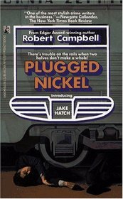 Plugged Nickel (Jake Hatch, Bk 1)