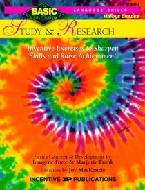 Study and Research: Inventive Exercises to Sharpen Skills and Raise Achievement (Basic, Not Boring 6  to  8)