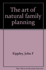 The art of natural family planning