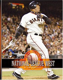 National League West: The Arizona Diamondbacks, The Colorado Rockies, The Los Angeles Dodgers, The San Diego Padres, And The San Francisco Giants (Behind the Plate)