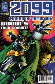 2099 World of Tomorrow, Vol 4: Doom's Final Gambit!
