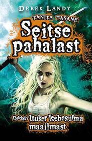 Tanita tasane: seitse pahalast (Tanith Low in the Maleficent Seven) (Skulduggery Pleasant, Bk 7.5) (Estonian Edition)