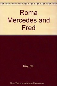 Roma Mercedes and Fred ([Collins young fiction])
