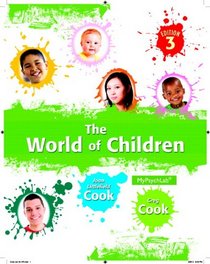 The World of Children Plus NEW MyPsychLab with eText -- Access Card Package (3rd Edition)