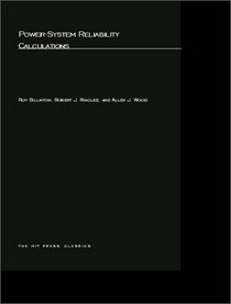 Power-System Reliability Calculations (Monographs in Modern Electrical Technology)