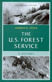 The U.S. Forest Service: A History