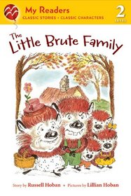 The Little Brute Family (My Readers)