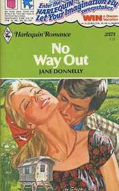 No Way Out (Harlequin Romance, No 2373)