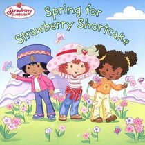 Spring for Strawberry Shortcake (Strawberry Shortcake)
