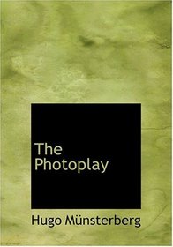The Photoplay (Large Print Edition)