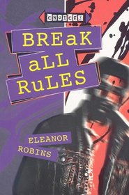 Break All Rules (Choices)
