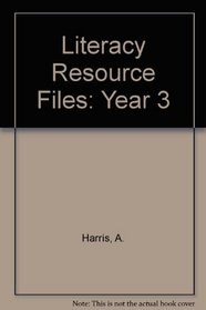 Literacy Resource Files: Year 3