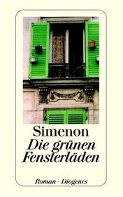 Die grnen Fensterlden. Roman.